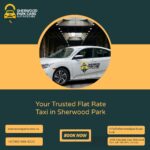 From Home to Destination: Seamless Taxi Rides in Sherwood Park